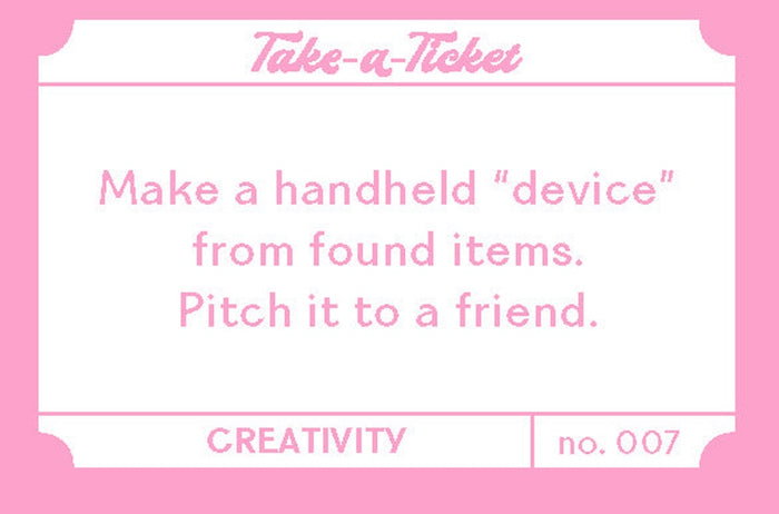 Take-a-Ticket: Creativity
