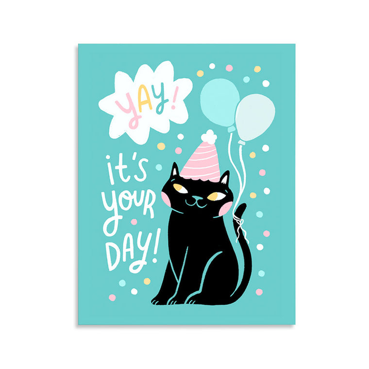 Yay! It’s Your Day Card
