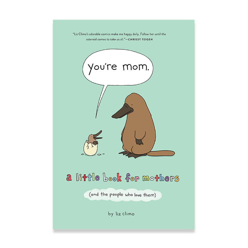 You’re Mom (Signed by Artist/Author)