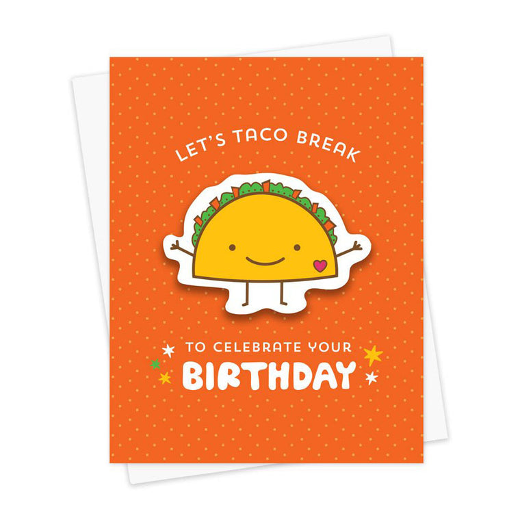 Taco Break Bday Sticker Card
