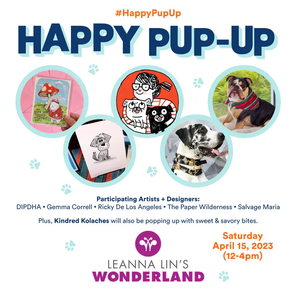 Flyer for the event "Happy Pup-Up" featuring five images in circles, three of the featured artists' work and two of cute dogs, above information on the event against a with background with light blue paw prints.