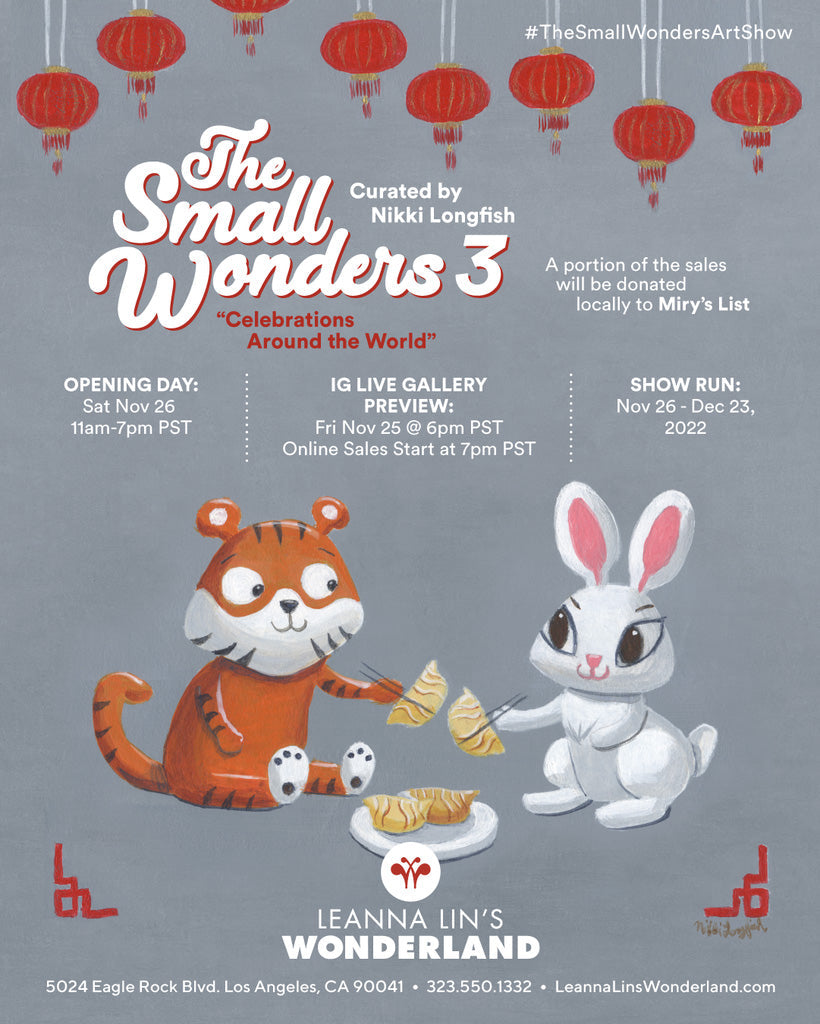 Flyer for "The Small Wonders 3" art show featuring art by Nikki Longfish of a tiger and a bunny sharing a plate of dumplings on a gray background with Chinese Lanterns.