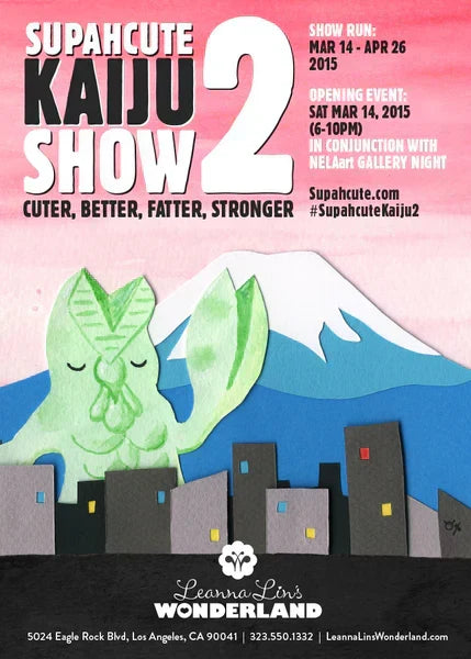 Flyer for "Supahcute Kaiju Show 2" featuring an art piece with a fish monster taking over a city with a mountain in the background. Flyer features date and time info. 