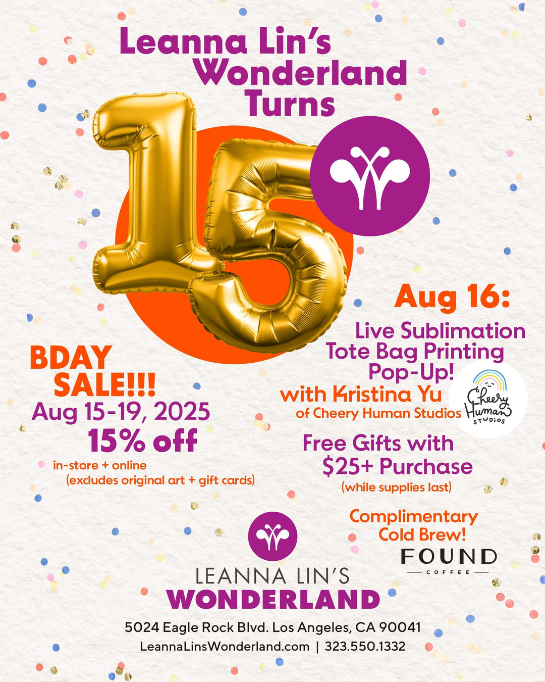 Flyer for the gallery show "Leanna Lin's Wonderland Turns 15" with the numbers as balloons against a confetti background with information on the show's run and opening event.