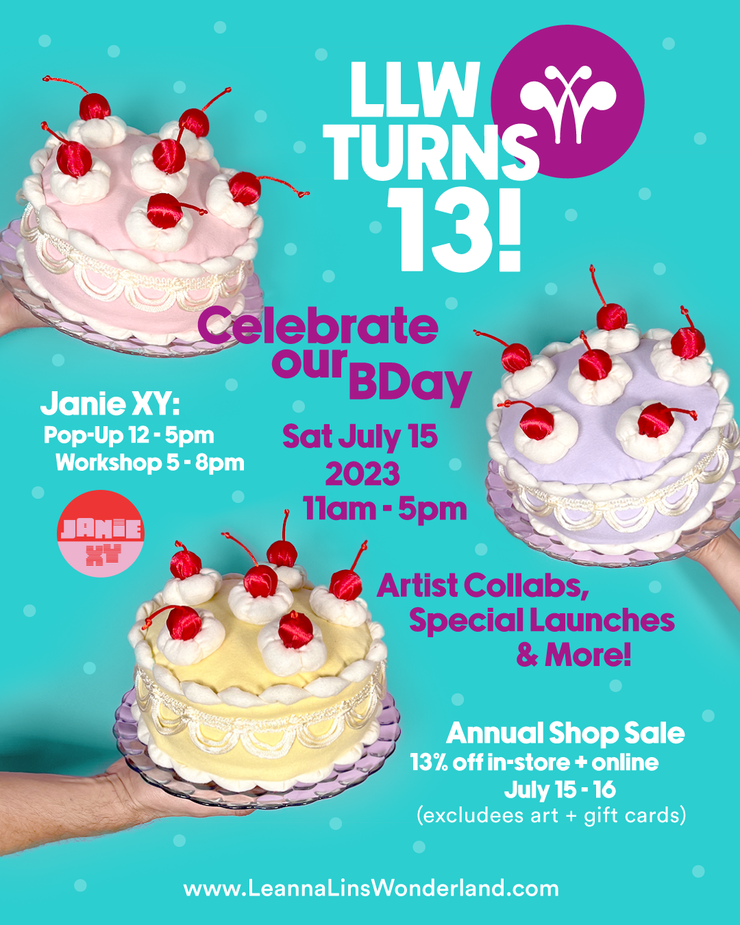 Flyer for the event "LLW Turns 13!" featuring hands holding three pastel cakes with cherries against a blue background, and information on the event's run.