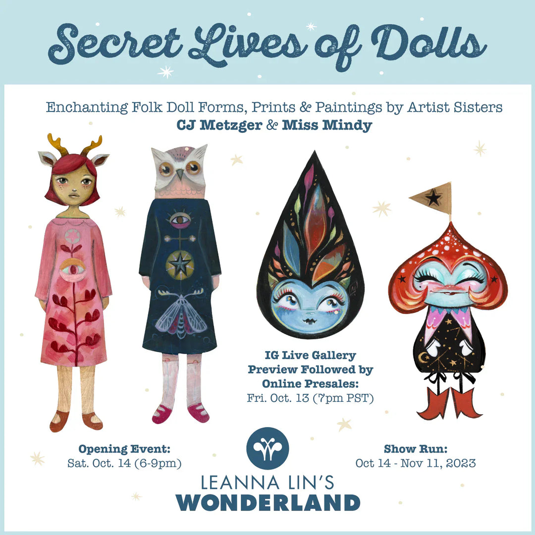 Flyer for the gallery show "Secret Lives of Dolls" featuring illustrations of whimsical four whimsical dolls and information on the show's run and opening event.