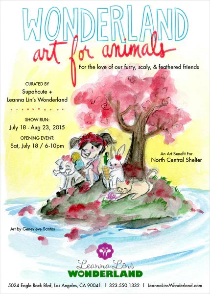 Flyer for "Wonderland Art for Animals" art show. Featuring a Genevieve Santos art piece of a girl sitting on a tiny island under a cherry blossom tree with a dog, rabbit, and cat. Flyer has date and time information.