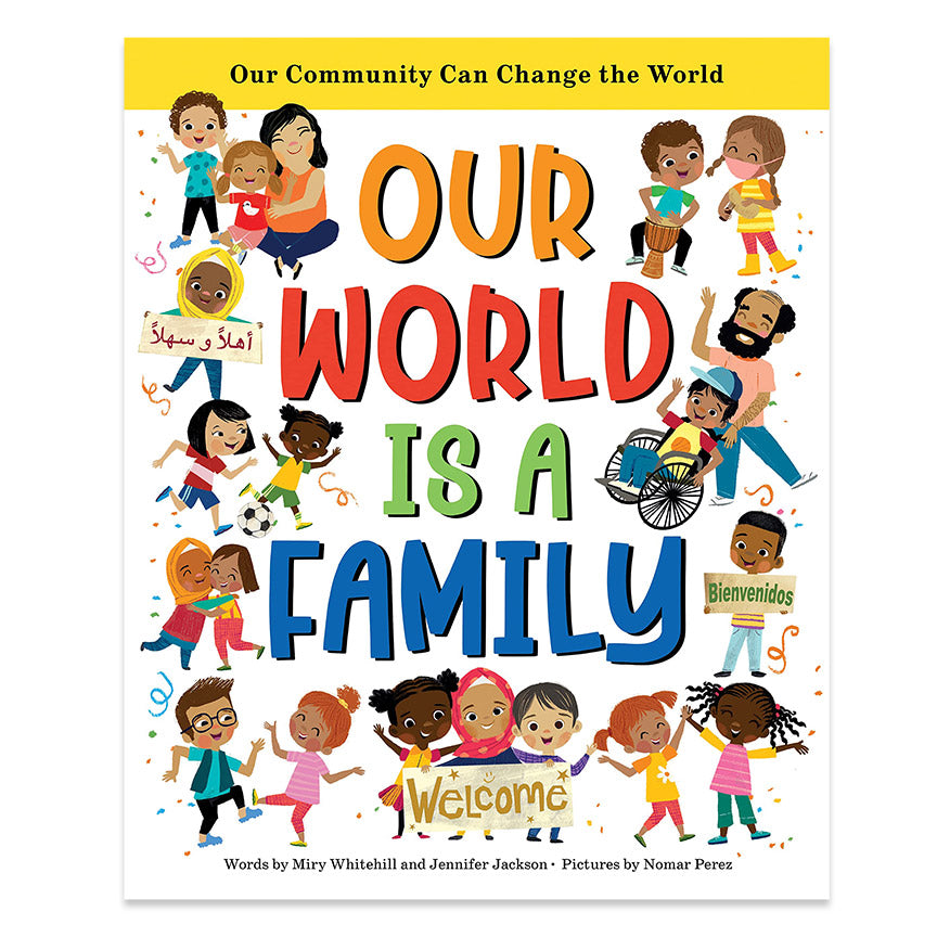 Photo of the book "Our World is a Family". Cover features many different people of different ethnic backgrounds, all happily waving, dancing, or moving in some way.