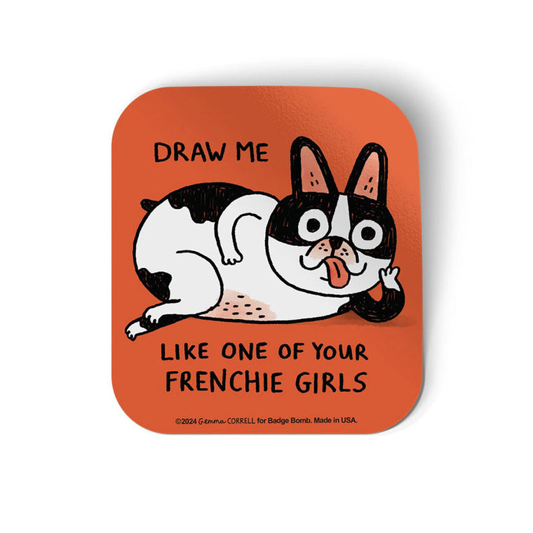 Draw Me Like One of Your Frenchie Girls Sticker by Gemma Correll
