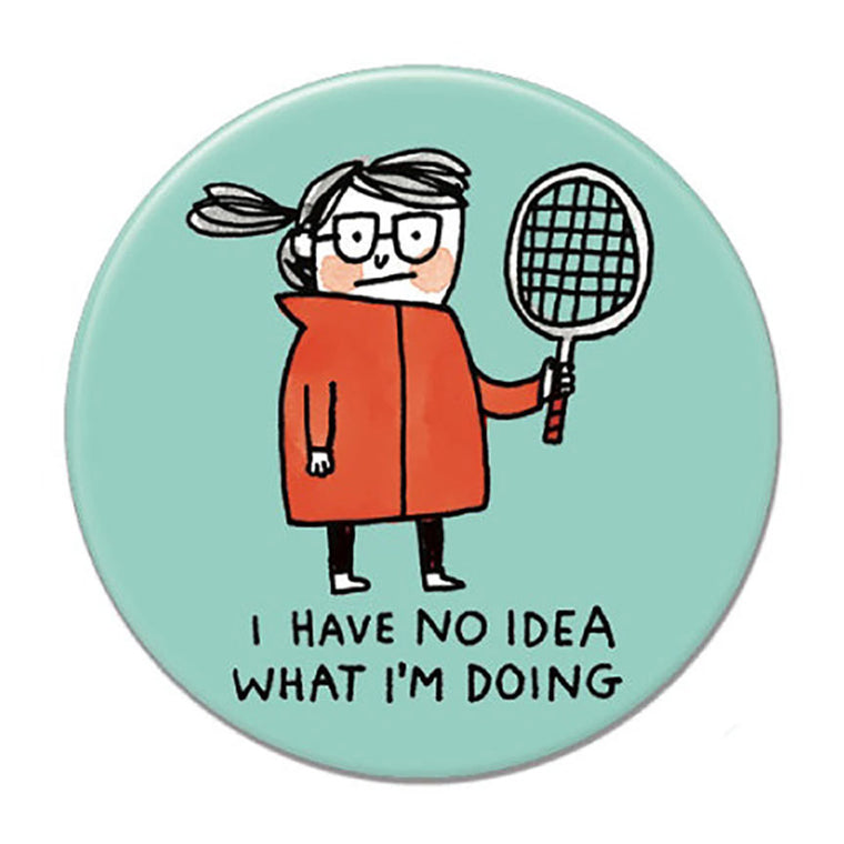 I Have No Idea What I’m Doing Magnet by Gemma Correll