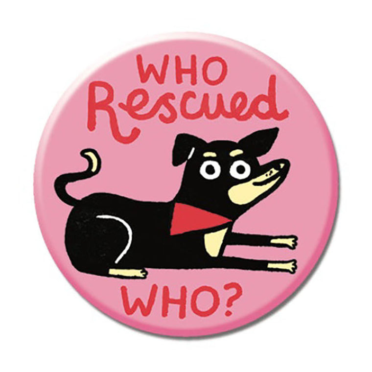 Who Rescued Who? Magnet by Gemma Correll