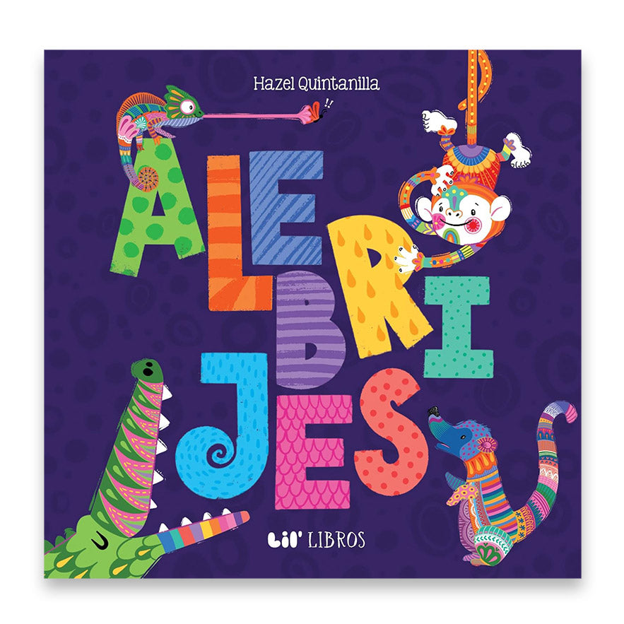 Alebrijes: Animals / Animales (Bilingual Spanish)