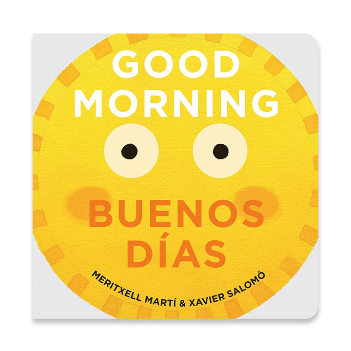 Good Morning - Buenos Dias (Bilingual Spanish)