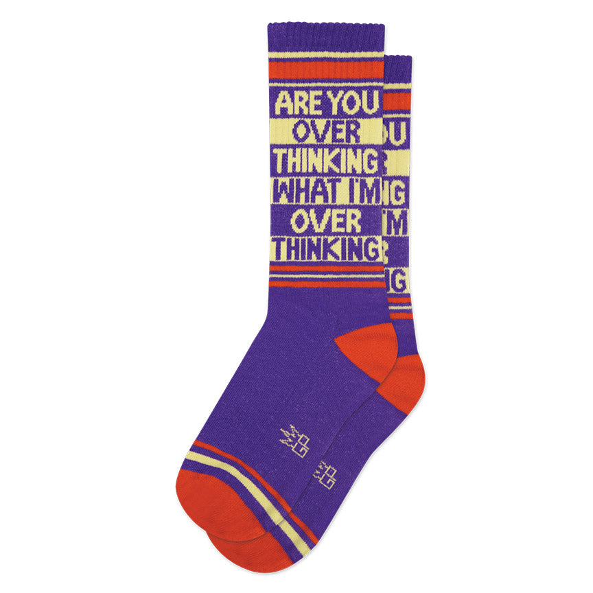 Are You Over Thinking What I’m Overthinking? Gym Crew Socks