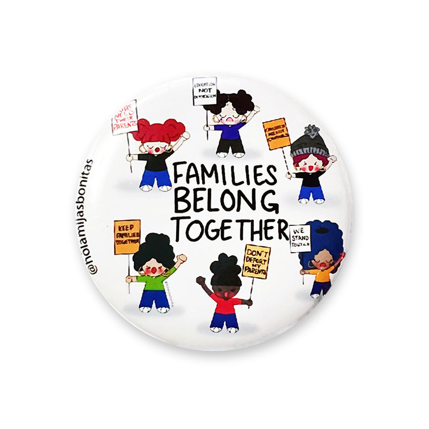 Families Belong Together Mijas Large Button
