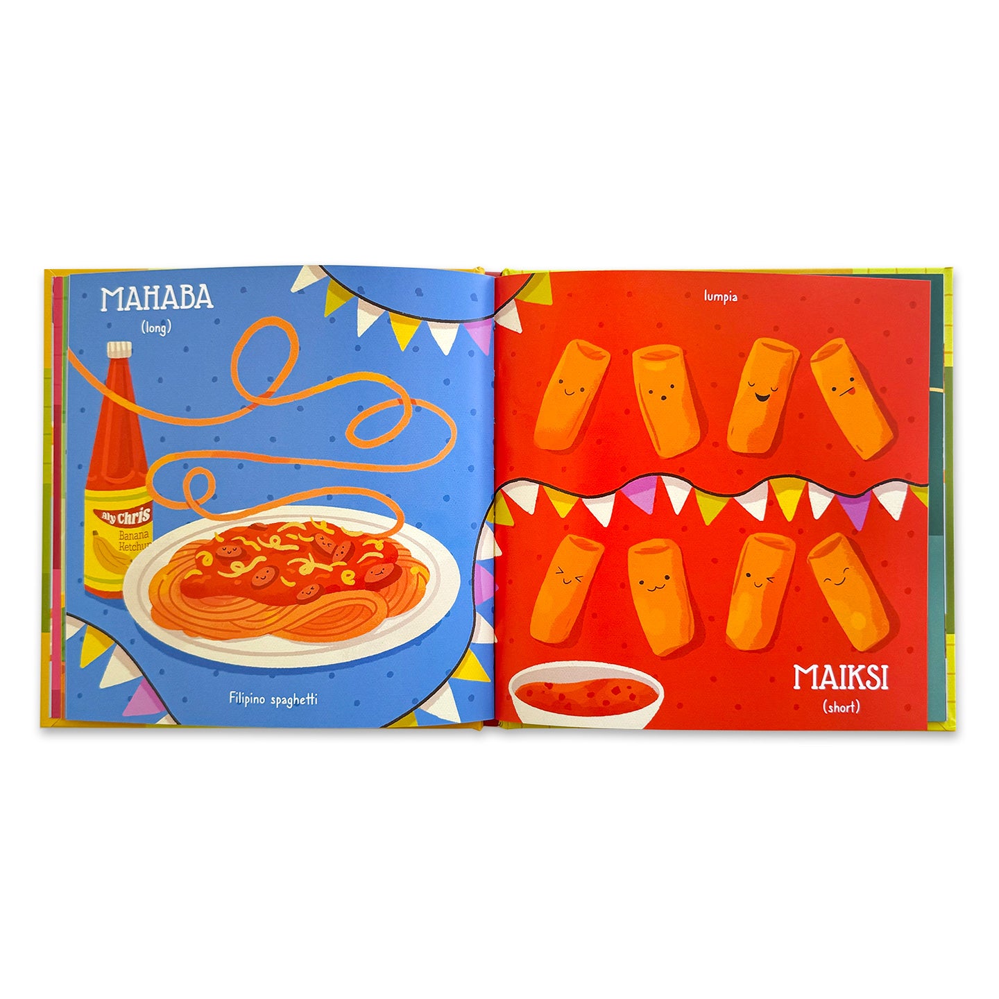 Inside pages of the children's book 'Malinam-Nam-Nam: Opposites in Filipino'. Featuring two illustrations, one on the left of "Filipino Spaghetti" along with the word "Mahaba" which means "long" in English. On the right page is an illustration of Lumpia with the word "Maiksi" which means "short" in English. 