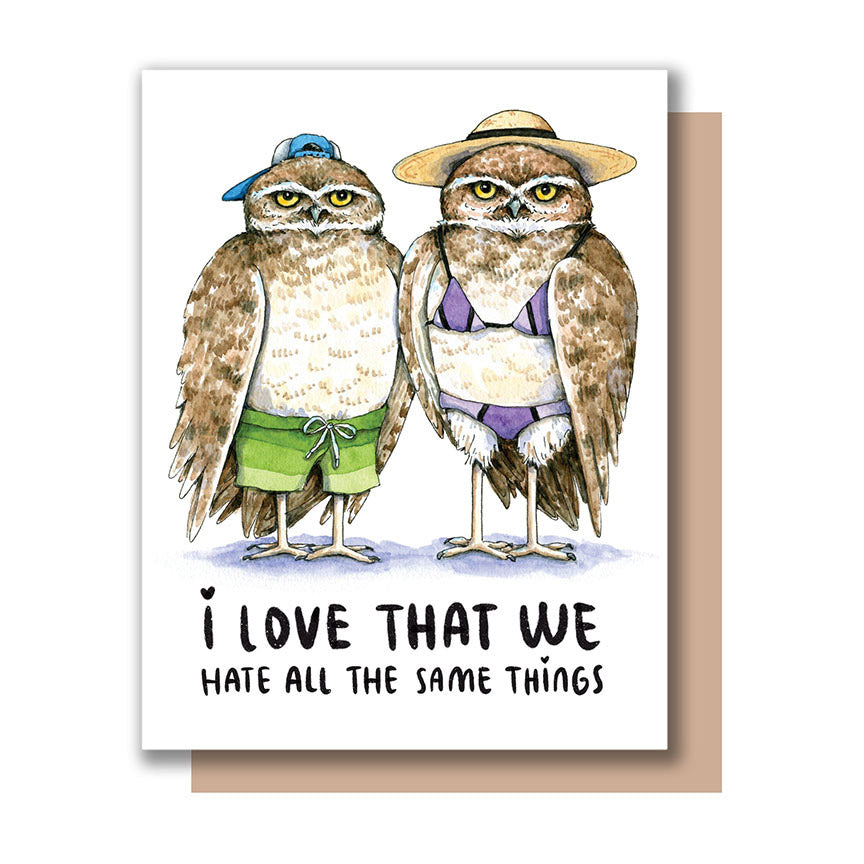 Love That We Hate All The Same Things Owls Card - Leanna Lin&
