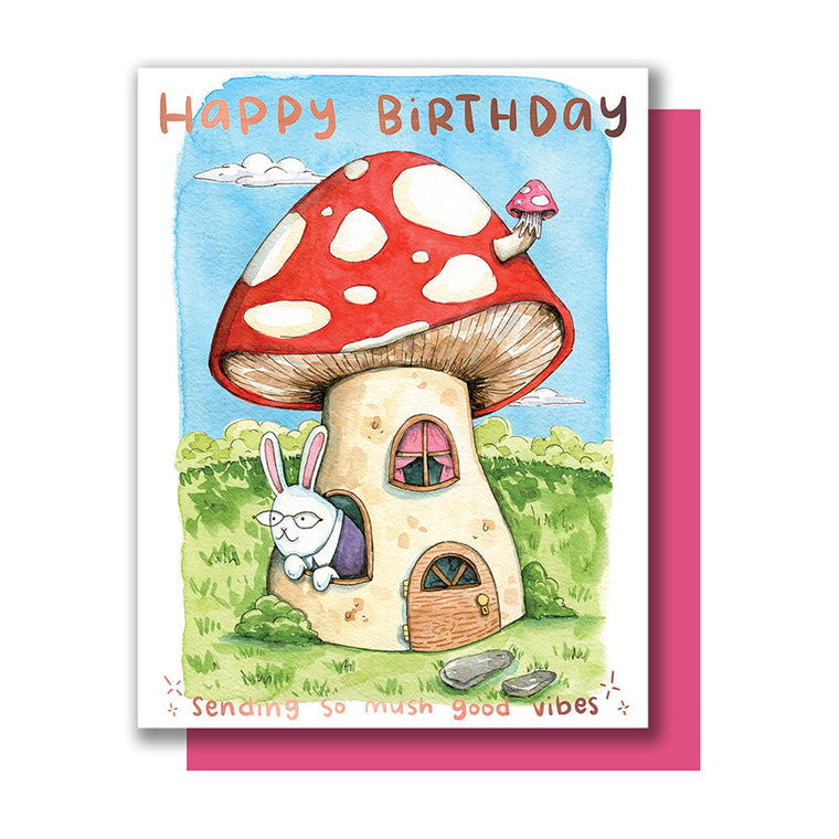 Mushroom Cottage Good Vibes Birthday Card