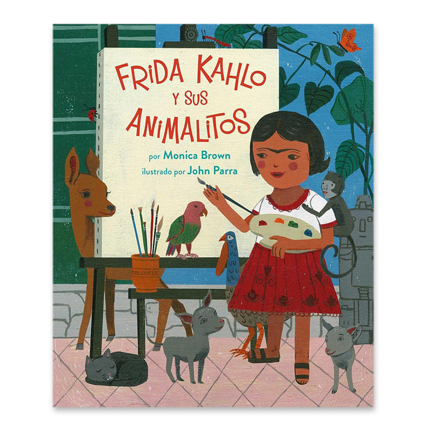 Frida Kahlo y Sus Animalitos (Spanish Edition)