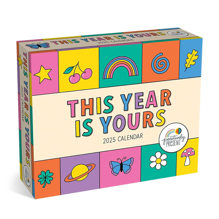 2025 This Year Is Yours Positively Present Daily Calendar