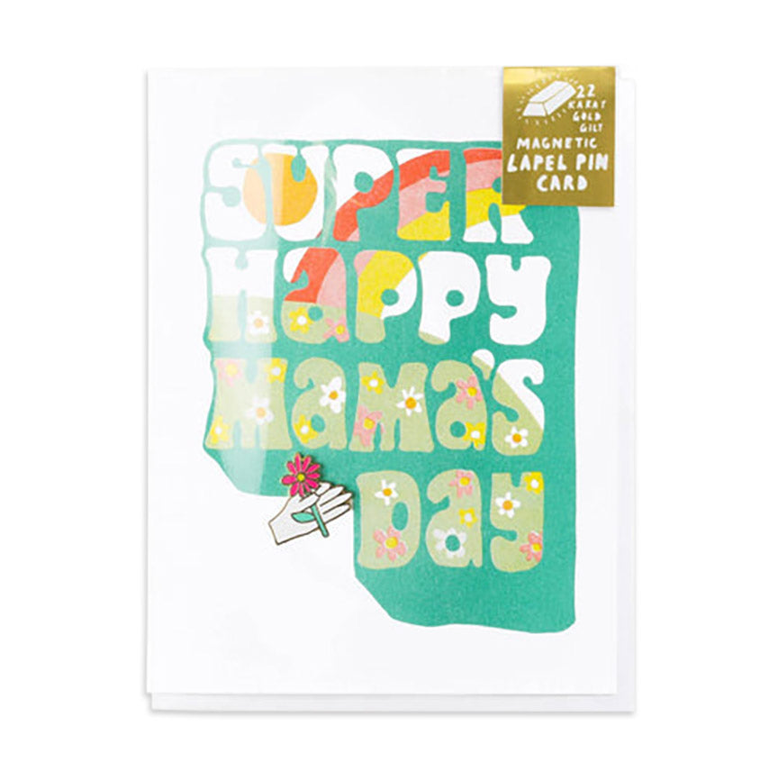 Super Happy Mama’s Day Card with Flower Enamel Pin