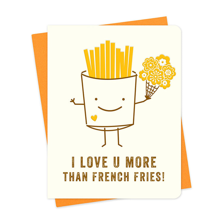 Love You More Than French Fries Card